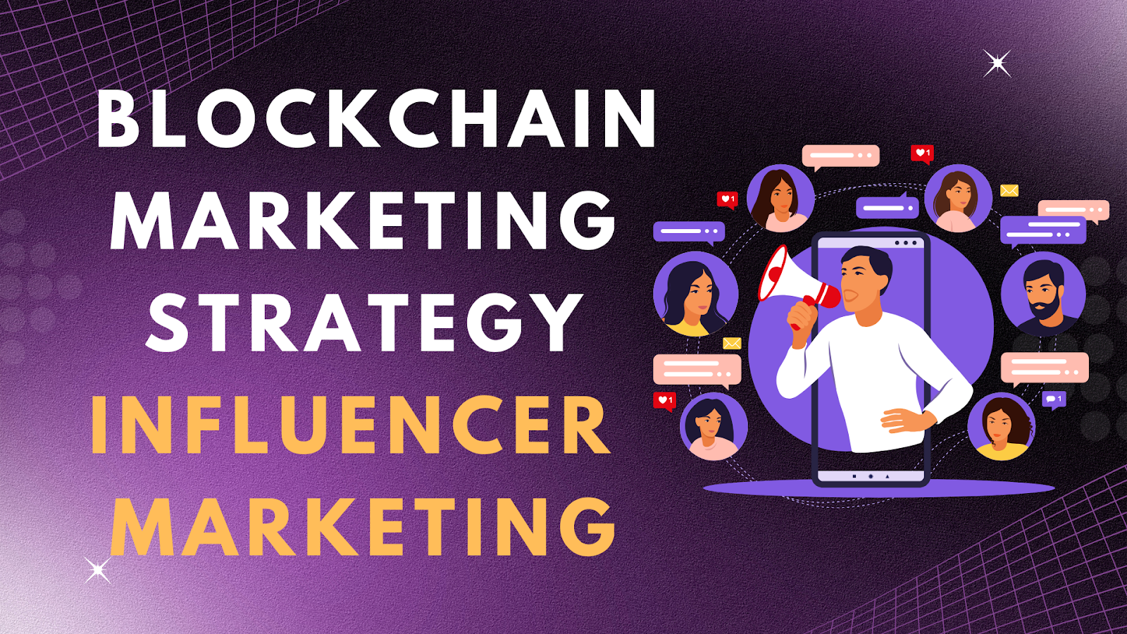 Hack Your Blockchain Marketing Strategy with Influencer Marketing