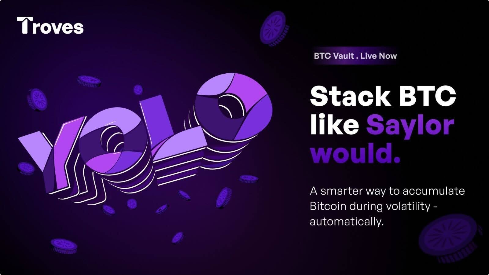 Troves.fi Launches BTC YOLO Vault: A Smarter Way to Stack Bitcoin on Starknet